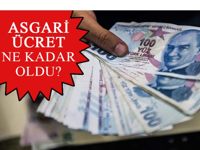 ASGARİ ÜCRET BELLİ OLDU!