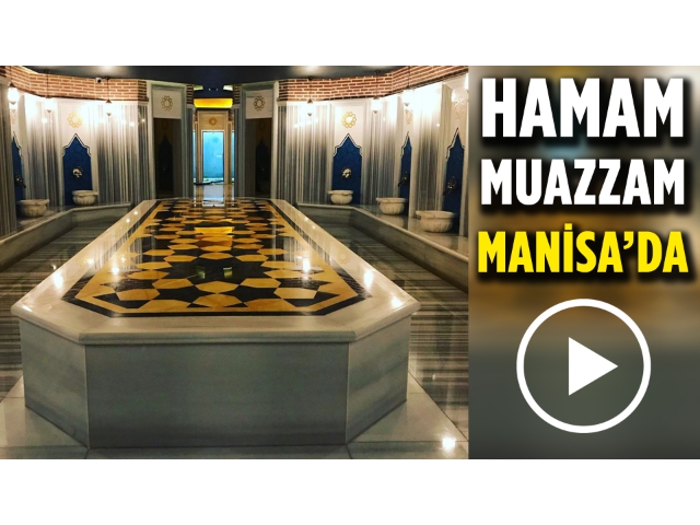 HAMAM MUAZZAM HİZMETE AÇILDI